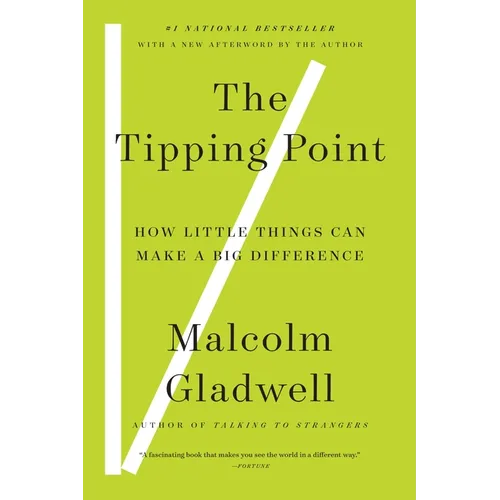The Tipping Point: How Little Things Can Make a Big Difference - Paperback